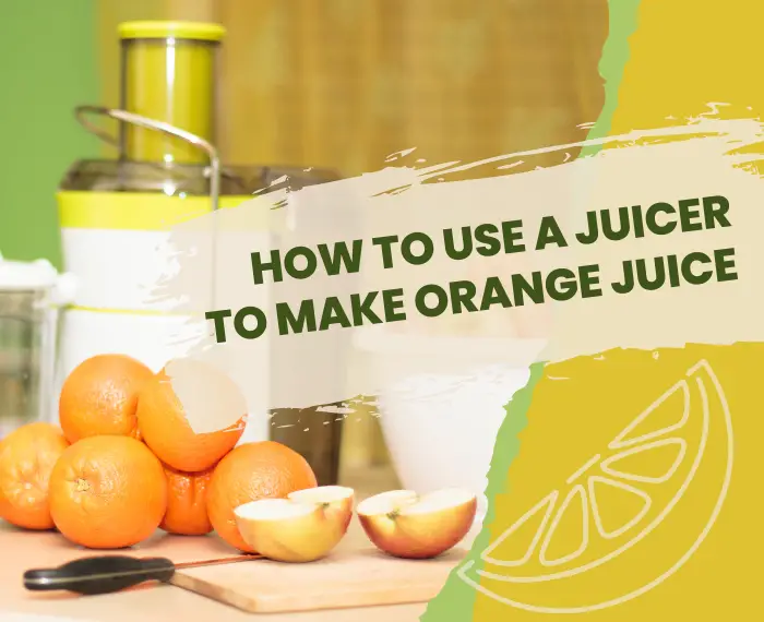 make orange juice