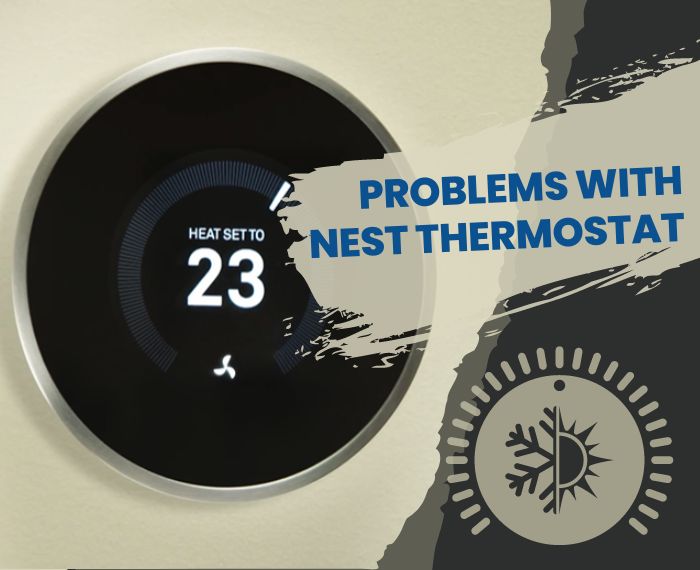 Problems With Nest Thermostat