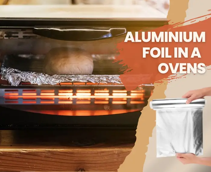 aluminium foil in a toaster ovens