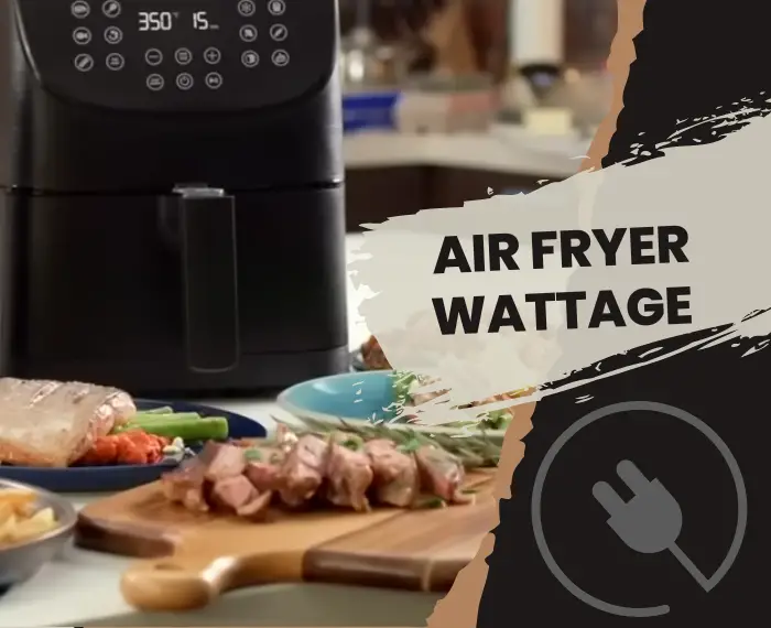 Air Fryer Wattage