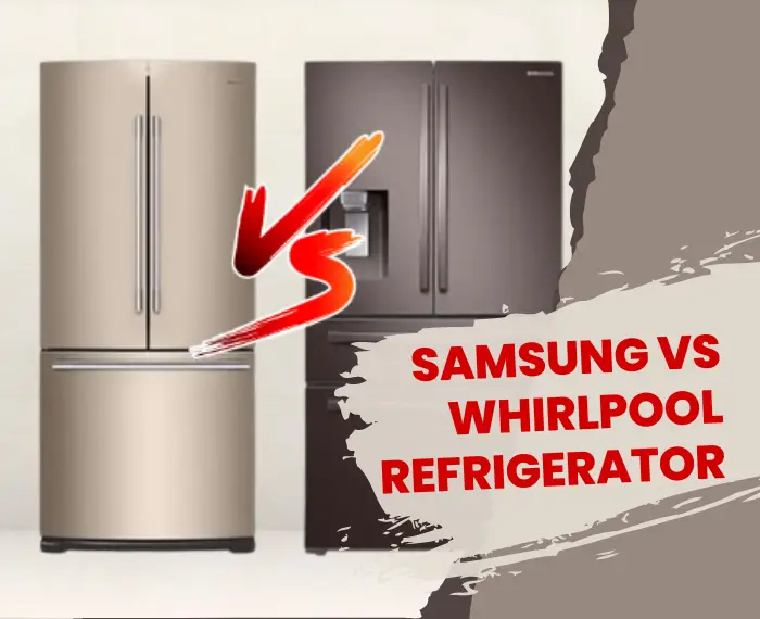 Refrigerator Samsung Vs Whirlpool